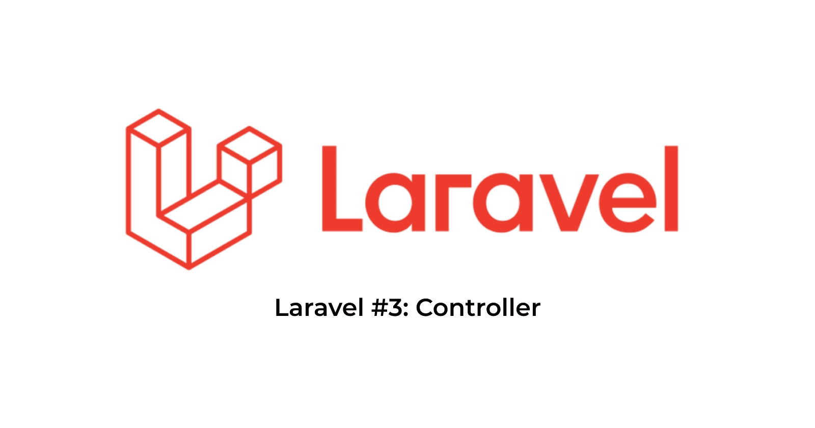 Laravel #3: Controller